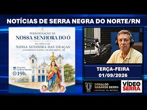[ 01/09/2026 ] Tradições, Fé e Política Local movimentam Serra Negra do Norte/RN