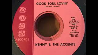 Kenny & The Accents - Good Soul Lovin'