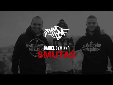 DANIEL DYM KNF - Smutas prod. Phono CoZaBit