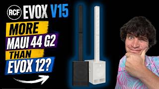 Video thumbnail for RCF EVOX V15: More Maui 44 G2 Than EVOX 12? by DJ Daryl Bennett