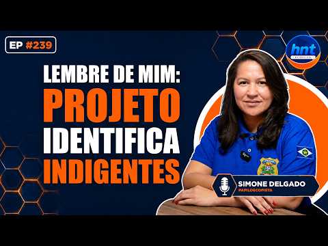 HNT Entrevista: Simone Delgado - Papiloscopista