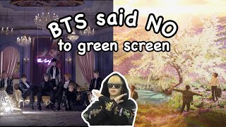 BTS said NO to greenscreen