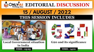 15 August 2022, Editorial And Newspaper Analysis, Local Governments, G20, Patriotism