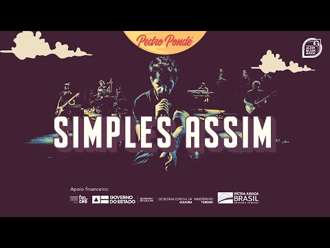 LIVE SHOW - SIMPLES ASSIM  - PEDRO PONDÉ