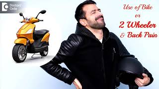 Back Pain While Driving Two Wheeler |  Tips To Avoid- Dr. Kodlady Surendra Shetty | Doctors' Circle