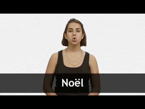 How to pronounce NOËL in French