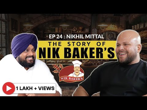 Nikhil Mittal: On Nik Baker's, Brand Building, Business Success & Funding | Simarpreet Singh TJWS#24