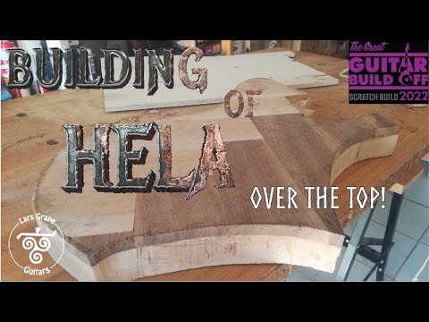 The Building of Hela - GGBO22 -  Ep 3 - Top time and shape preview!