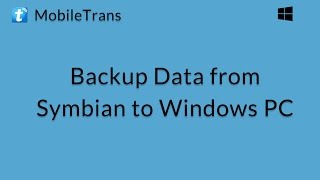MobileTrans (Windows): Backup Data from a Blackberry Phone (Symbian system) to Windows PC