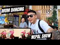 Mom dancing || Nepal show || Tibetan vlogger || bir || India ||