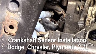 Crankshaft Sensor Installation: Dodge, Chrysler, Plymouth 2.7L