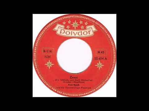 Fred Rauch  -  Zenzi  (Die schönste vom Dorf)  1955
