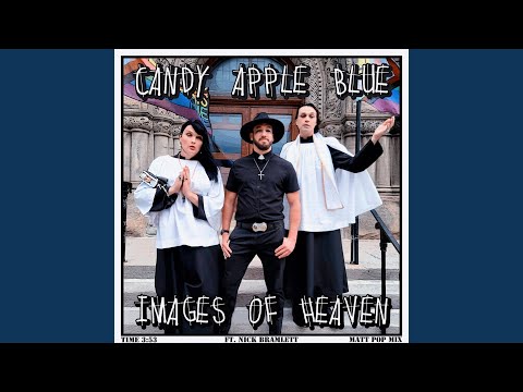 Images of Heaven (Matt Pop Mix) (feat. Nick Bramlett)