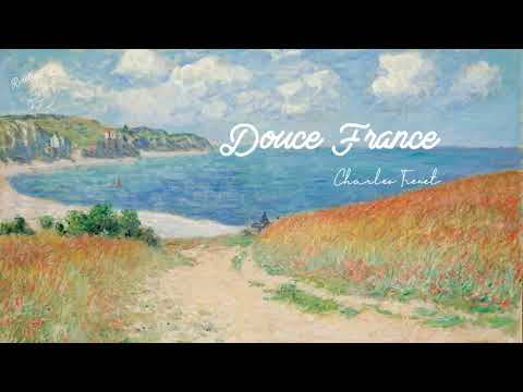 [Vietsub] Douce France ║ Nước Pháp dịu hiền - Charles Trenet (1943)