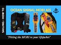 How To Fit The Ocean Signal MOB 1 AIS MOB LIFESAVER To Your Life Jacket PDF HH Sailsafe