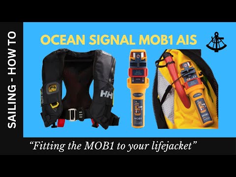 How to fit the Ocean Signal MOB 1 AIS & MOB LIFESAVER to your life jacket (PDF) - HH Sailsafe
