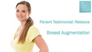 Breast Augmentation Patient Testimonial - Rebecca