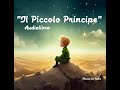 Il Piccolo Principe A De Saint Exupéry Audiolibro Integrale In Italiano