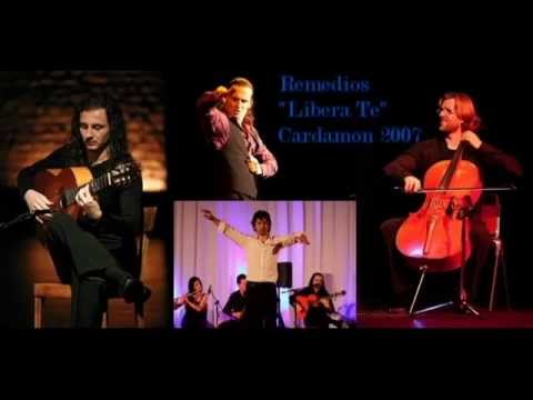 Los Remedios - Libera Te /Cardamon 2007