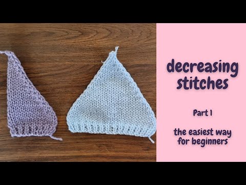 Learn How to Decrease Stitches Super Easy - PART 1/3 - Beginner Tutorial on Decreasing Stitches