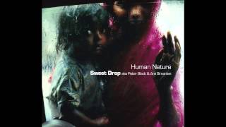 Sweet Drop - Human Nature "Dub One'