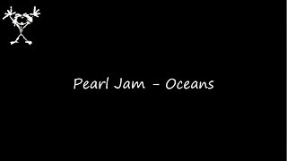 Oceans - Pearl Jam - Pearl Jam thumbnail