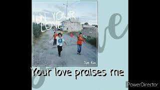 Jiye Kim-in your love(lyrics)
