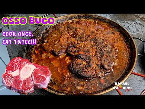 OSSO BUCO: EAT LIKE A KING COOKING ONCE AND EATING TWICE
