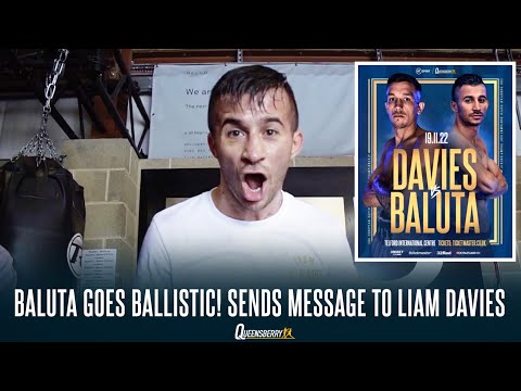 BALUTA GOES BALLISTIC! 🤯 Liam Davies gets CRAZY warning ahead of European Title fight!