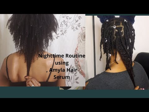 Nighttime Hair Routine Using Amyla Hair Serum