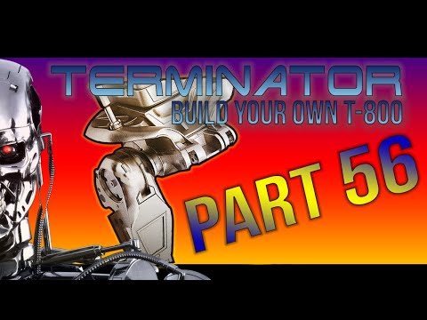 Build your Own Terminator Part 56  by Hachette - chefhawk