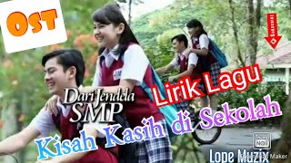 Download lagu KISAH KASIH DI SEKOLAH(Pasto) | Ost.Dari Jendela SMP (Lirik Lagu) mp3