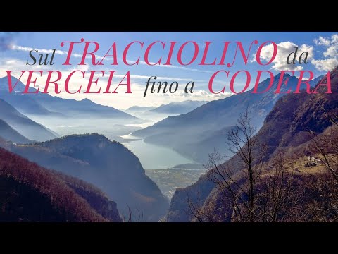 Sul Tracciolino da Verceia fino a Codera