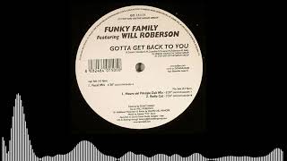 Funky Family feat. Will Roberson – Gotta Get Back To You (Vocal Mix)
