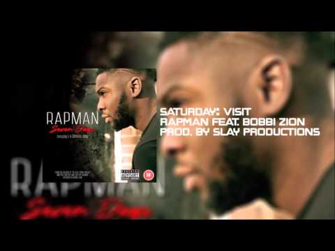 Rapman - Saturday: Visit Feat. Bobbi Zion Prod. By Slay Productions