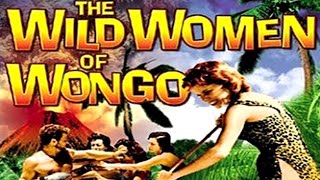 The Wild Women of Wongo (1958) | Full Movie | Jean Hawkshaw | Mary Ann Webb | Candé Gerrard