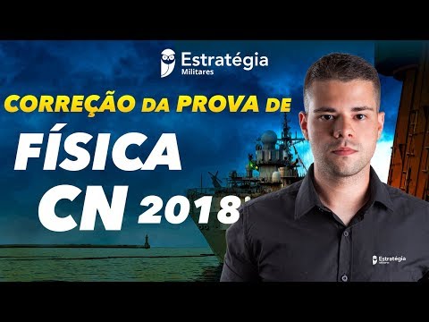 Correção da Prova de Física CN 2018