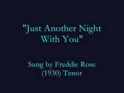 "Just Another Night With You" (1930) Freddie Rose