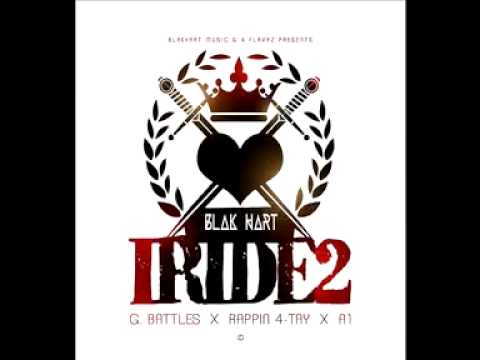G. Battles - I Ride 2 ft. Rappin' 4-Tay & A1 prod by. IQP(AR-15)