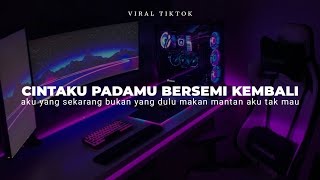 Download lagu DJ CLBK CINTAKU PADAMU BERSEMI KEMBALI VIRAL TIKTOK ( DJ AKU YANG SEKARANG BUKAN YANG DULU ) mp3
