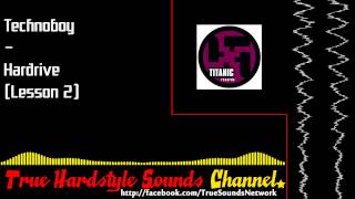 Technoboy - Hardrive (Lesson 2)
