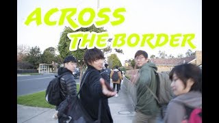 Across the border ～だいきの一日～