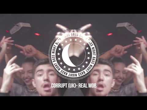 Corrupt (UK) - Real Mob