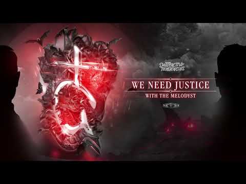 Destructive Tendencies & The Melodyst - We Need Justice (Official Preview)