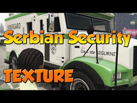 GTA 5 PC -  Serbian Security Texture for Stockade