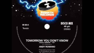 Andy Romano - Tomorrow you don't know