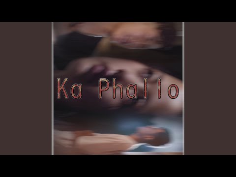 Ka Phal Lo