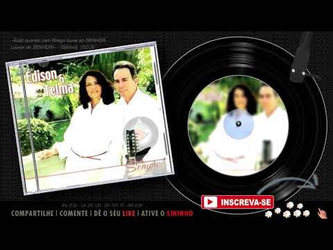 Sempre ♫ | Álbum Completo | ÉDISON & TELMA