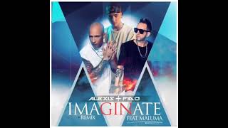 Alexis &amp; Fido Ft Maluma - Imaginate (Official Remix)