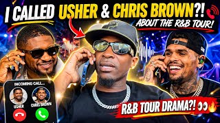 Calling Usher And Chris Brown About R&amp;B Tour